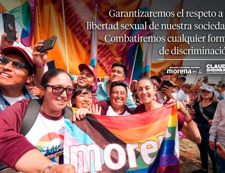 NO HAY TRANSFORMACIÓN SIN LA AMPLIACIÓN DE LOS DE LOS DERECHOS DE LAS PERSONAS LGBTI: CLAUDIA SHEINBAUM